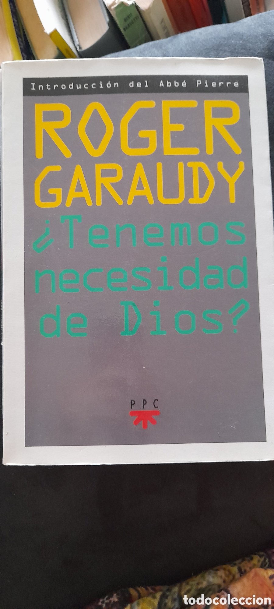 Libros de segunda mano: Tenemos necesidad de Dios?. Roger Garaudy