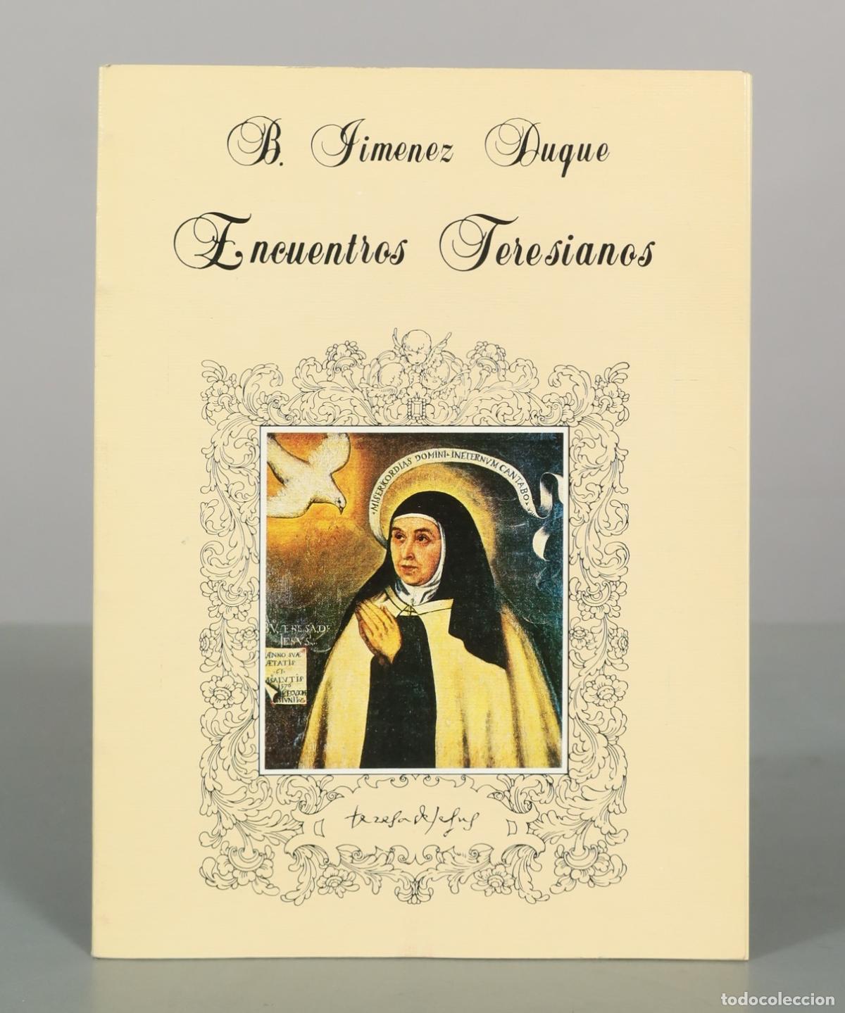 Libros de segunda mano: Encuentros Teresianos - B. Jim&eacute;nez Duque