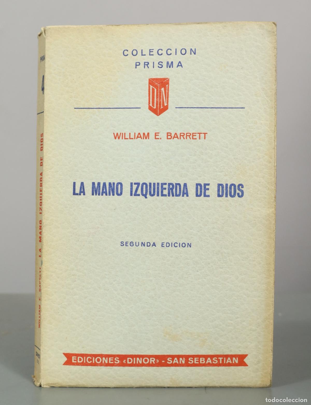 Libros de segunda mano: La mano izquierda de Dios - William E. Barrett - Ediciones Dinor