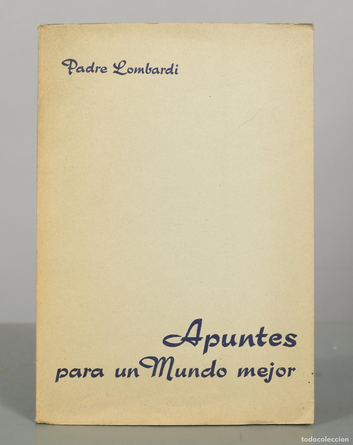 Libros de segunda mano: Apuntes para un Mundo mejor - Padre Lombardi