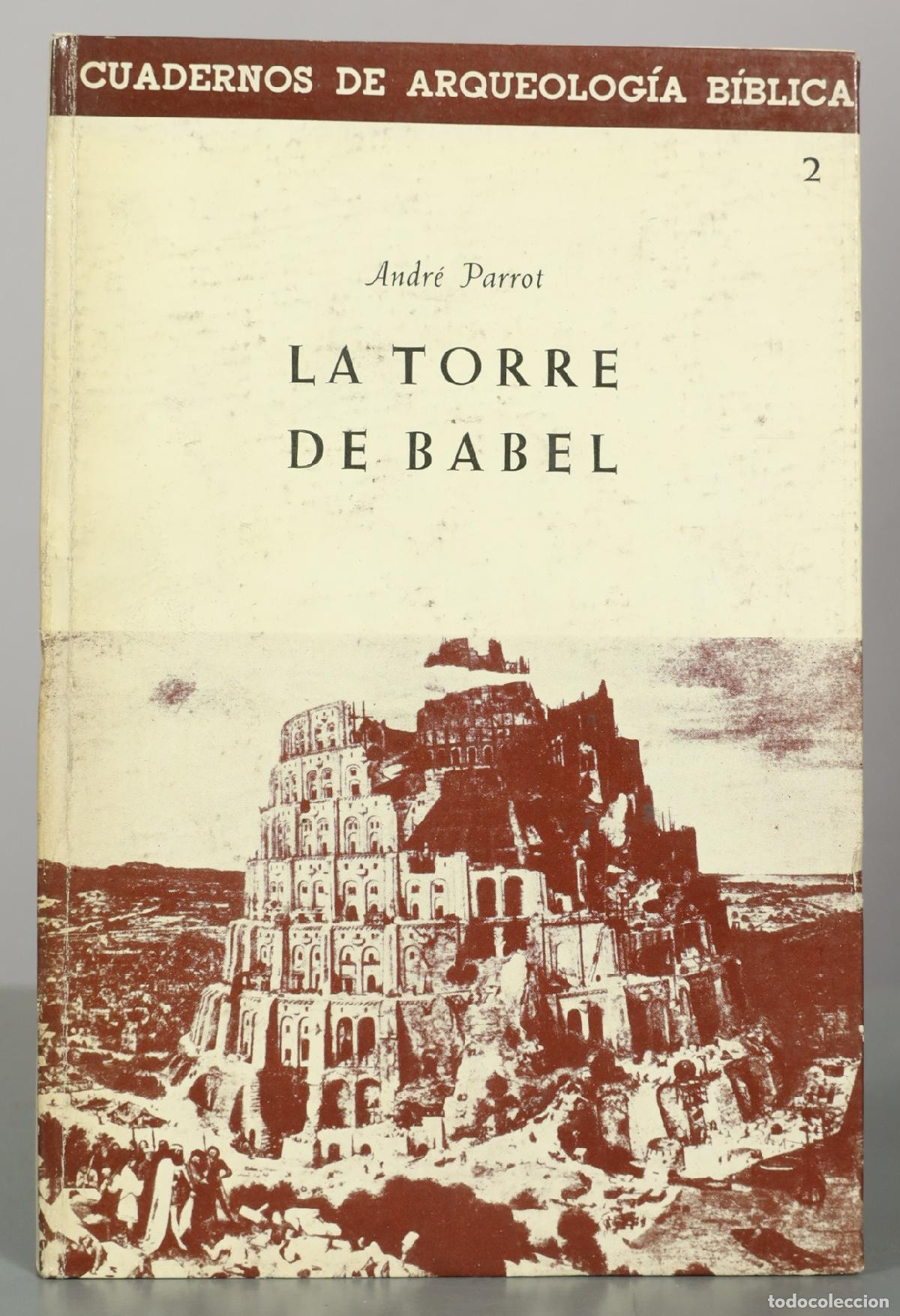 Libros de segunda mano: La Torre de Babel - Andr&eacute; Parrot - Ediciones Garriga