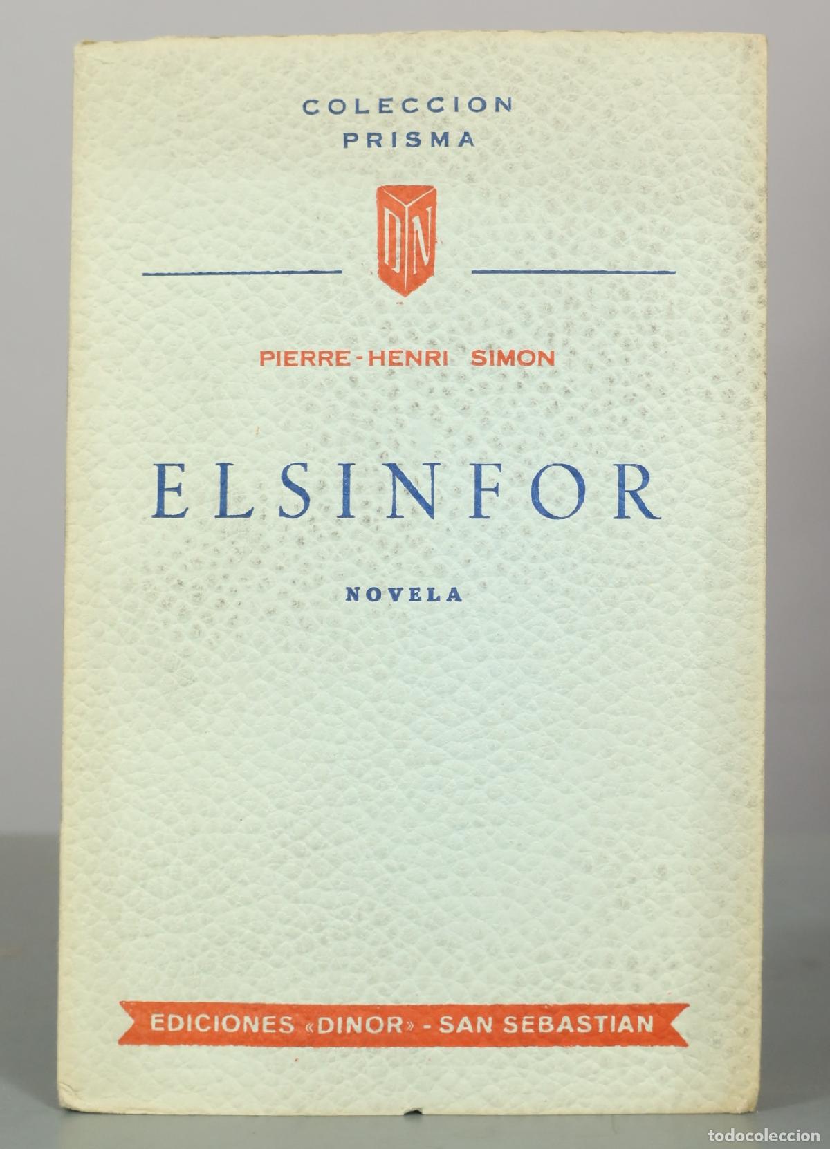 Libros de segunda mano: Elsinfor - Pierre-Henri Simon - Ediciones Dinor