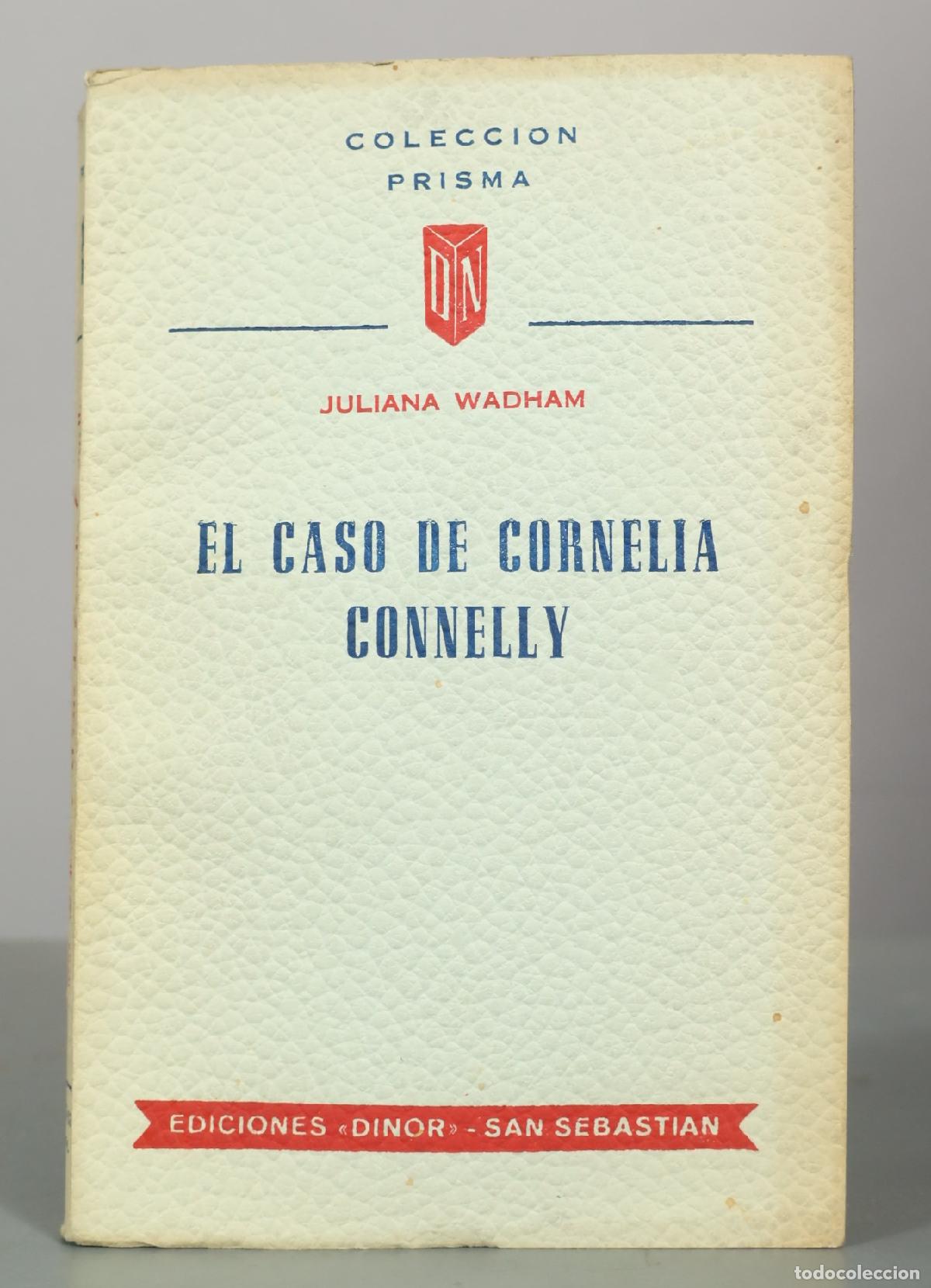 Libros de segunda mano: El caso de Cornelia Connelly - Juliana Wadham - Ediciones Dinor