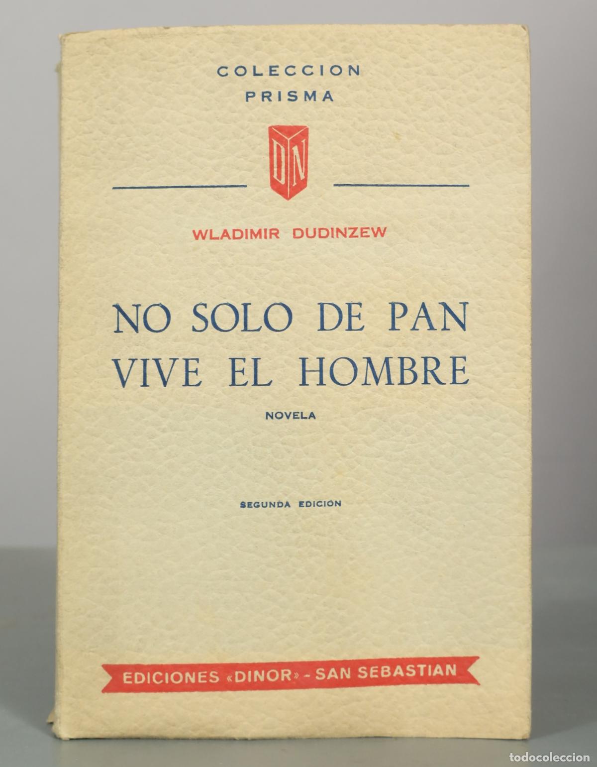 Libros de segunda mano: No solo de pan vive el hombre - Wladimir Dudinzew - Segunda Edici&oacute;n - Ediciones Dinor