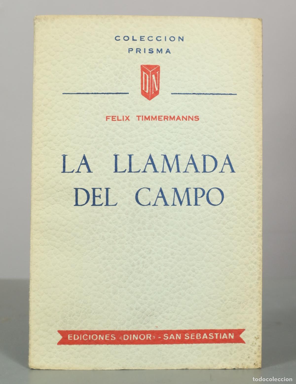 Libros de segunda mano: La llamada del campo - Felix Timmermans - Ediciones Dinor