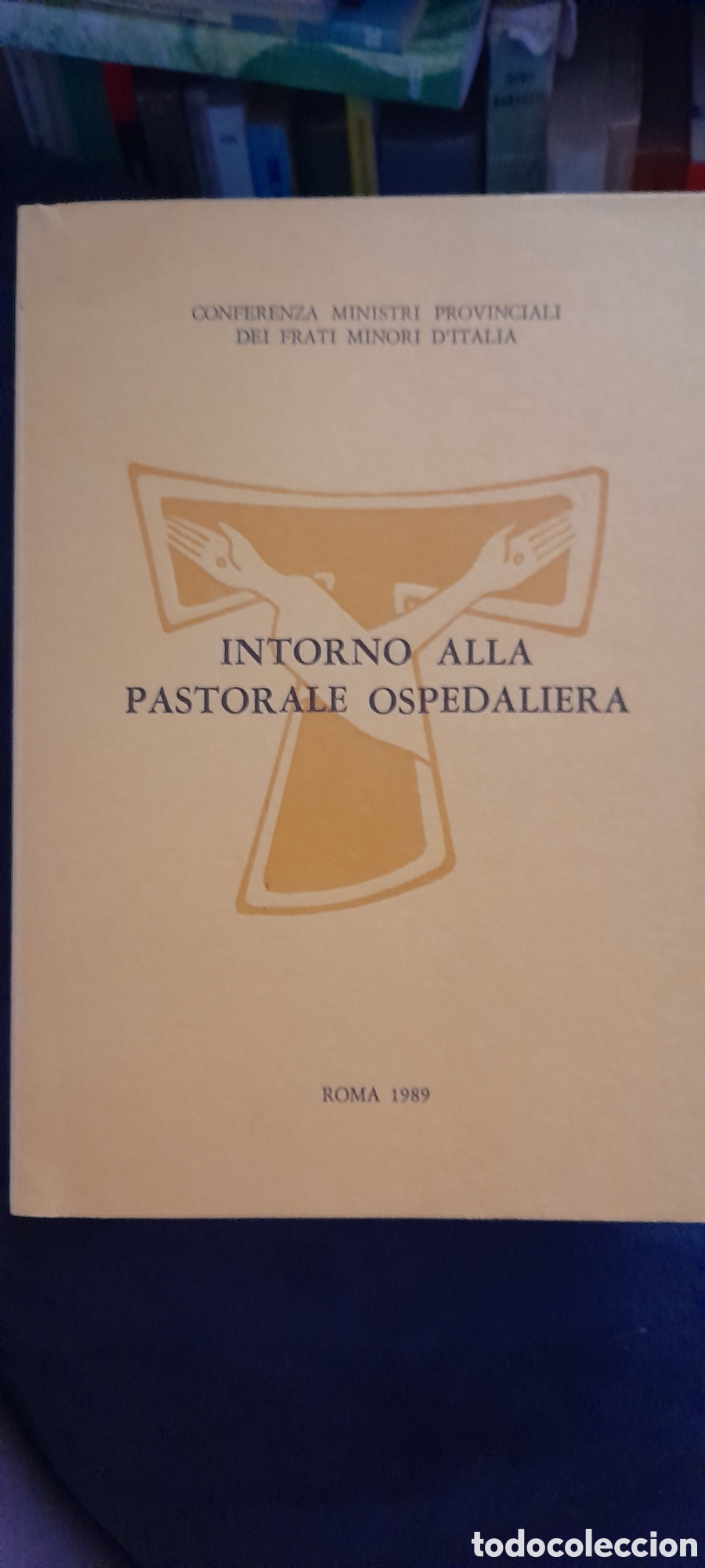 Libros de segunda mano: Intorno alla pastorale ospedaliera.