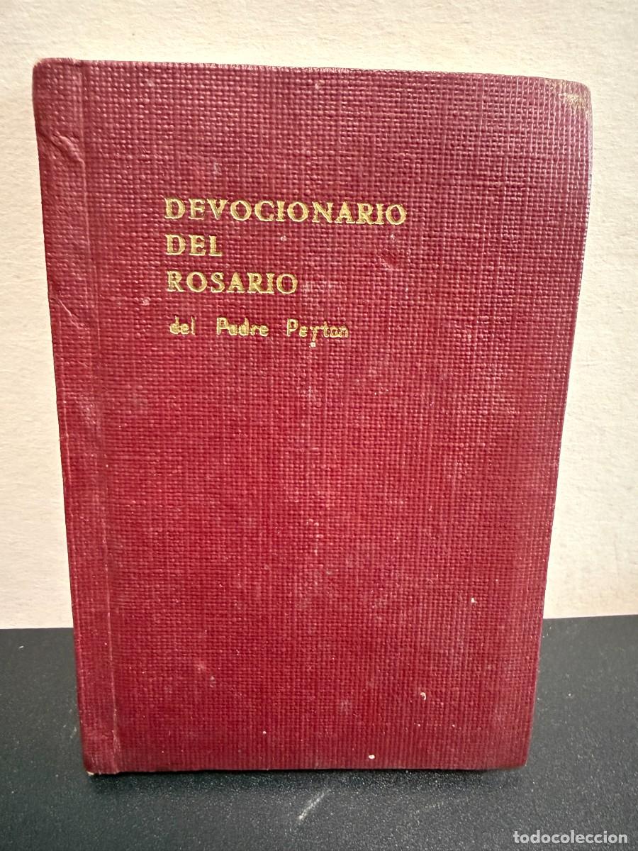Libros de segunda mano: Devocionario Del Rosario Del Padre Peyton (1955)