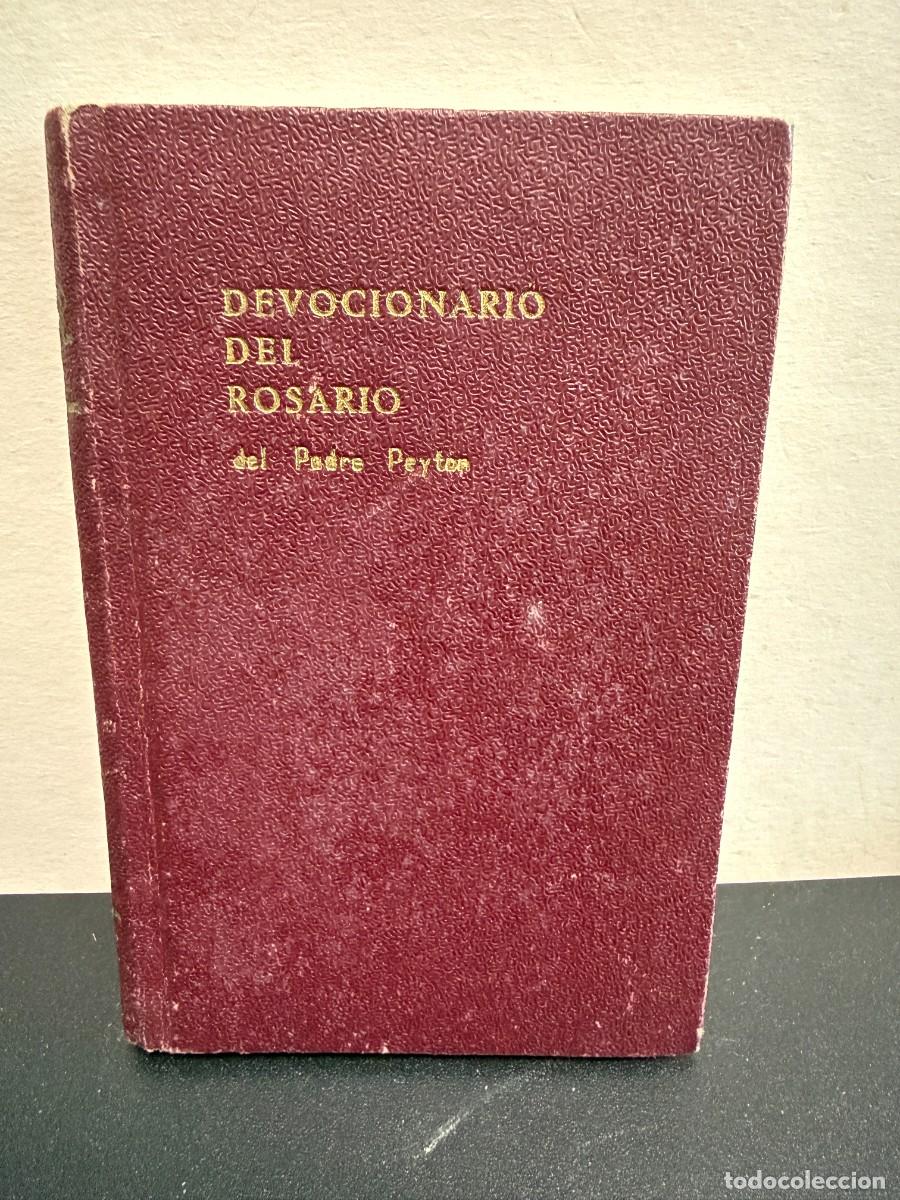 Libros de segunda mano: Devocionario Del Rosario Del Padre Peyton (1955)