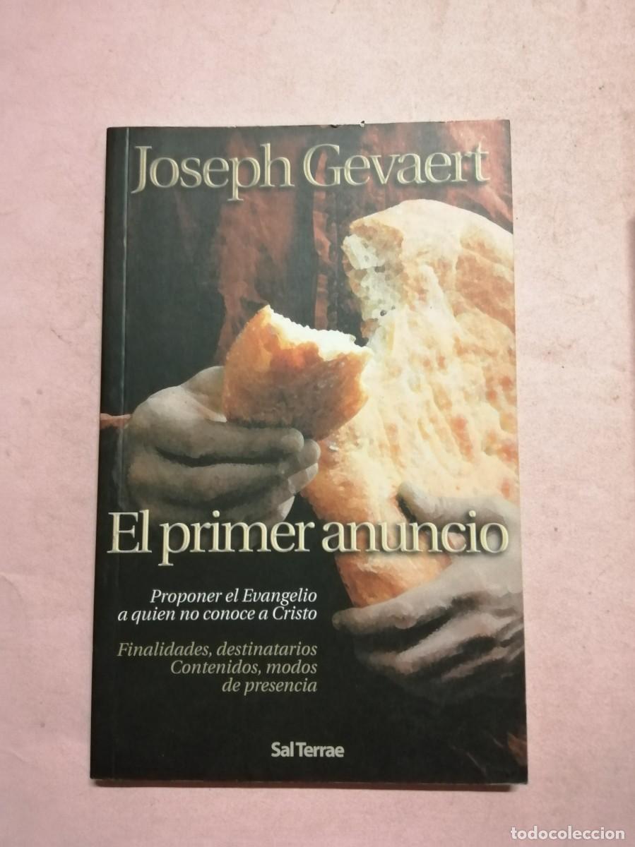 Libros de segunda mano: EL PRIMER ANUNCIO (JOSEPH GEVAERT)