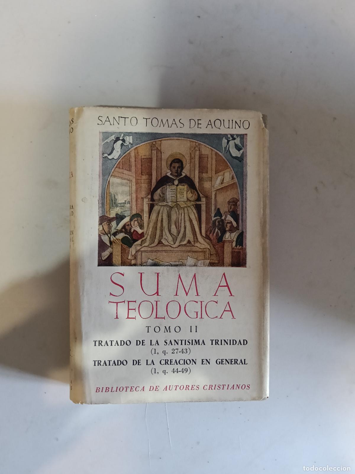 Libros de segunda mano: Suma Teol&oacute;gica de Santo Tom&aacute;s de Aquino. Tomo II. Tratado de la Sant&iacute;sima Trinidad.BAC N&ordm; 41