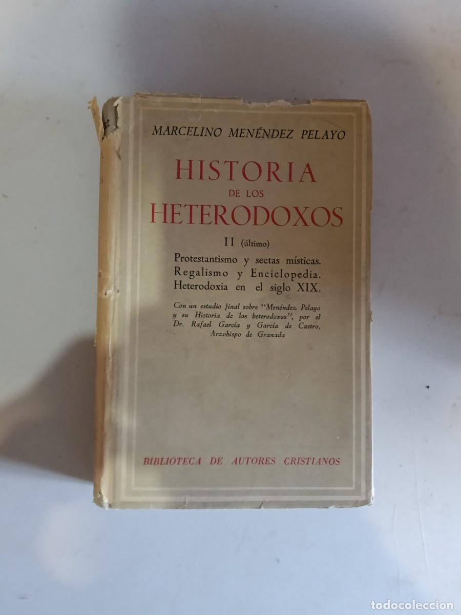 Libros de segunda mano: Historia de los Heterodoxos, Men&eacute;ndez Pelayo II, BAC N&ordm; 151