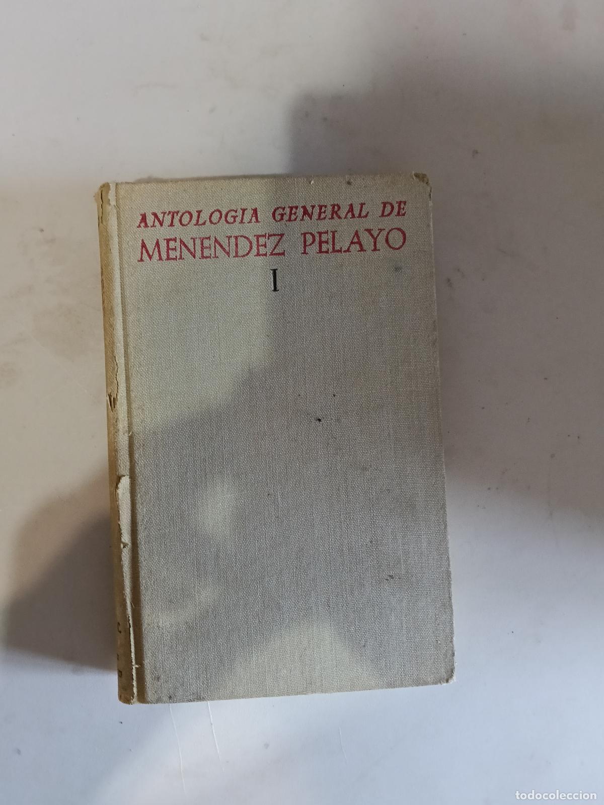 Libros de segunda mano: S&Aacute;NCHEZ DE MUNIAIN, Jos&eacute; Mar&iacute;a. Antolog&iacute;a General de Men&eacute;ndez Pelayo. Tomo I N&ordm; 155