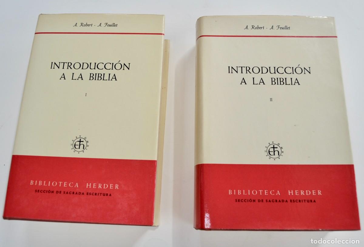 Libros de segunda mano: A. Robert - A. Feuillet. Introducci&oacute;n a la Biblia (Tomos I y II). Biblioteca Herder. Barcelona, 1967