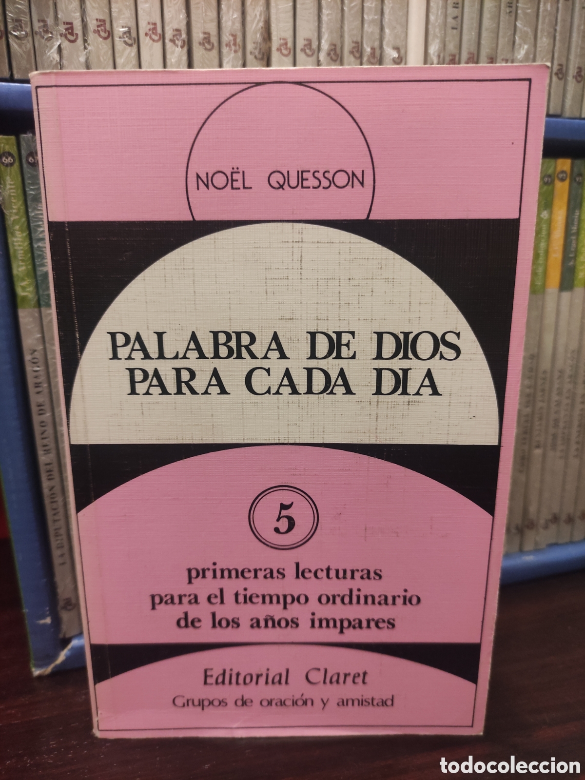 Libros de segunda mano: Palabra de Dios para cada d&iacute;a - No&euml;l Quesson - Editorial Claret