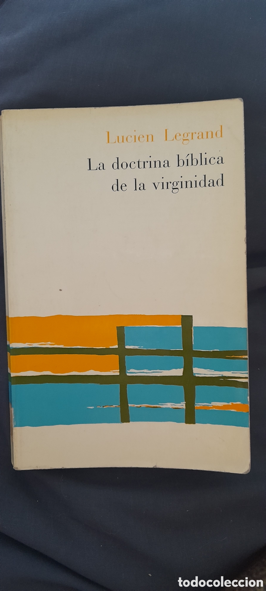 Libros de segunda mano: La doctrina biblica de la virginidad. Lucien Legrand