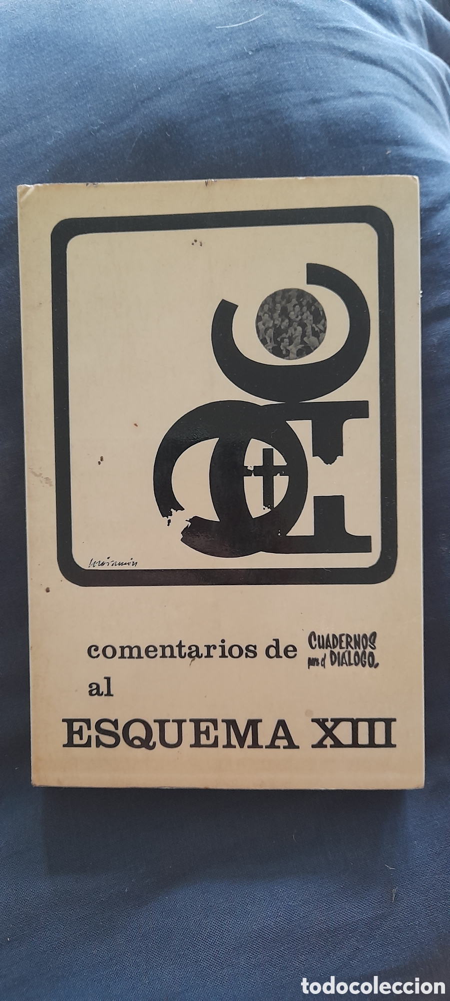 Libros de segunda mano: Comentarios de cuadernos para el di&aacute;logo al esquema Xlll