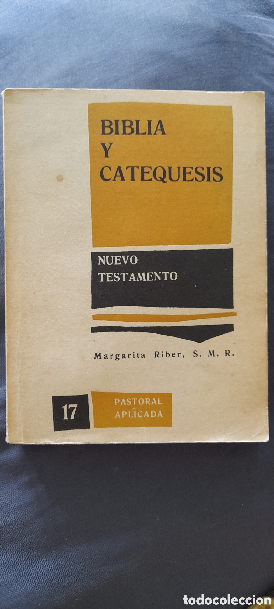 Libros de segunda mano: Biblia y catequesis. Margarita Riber