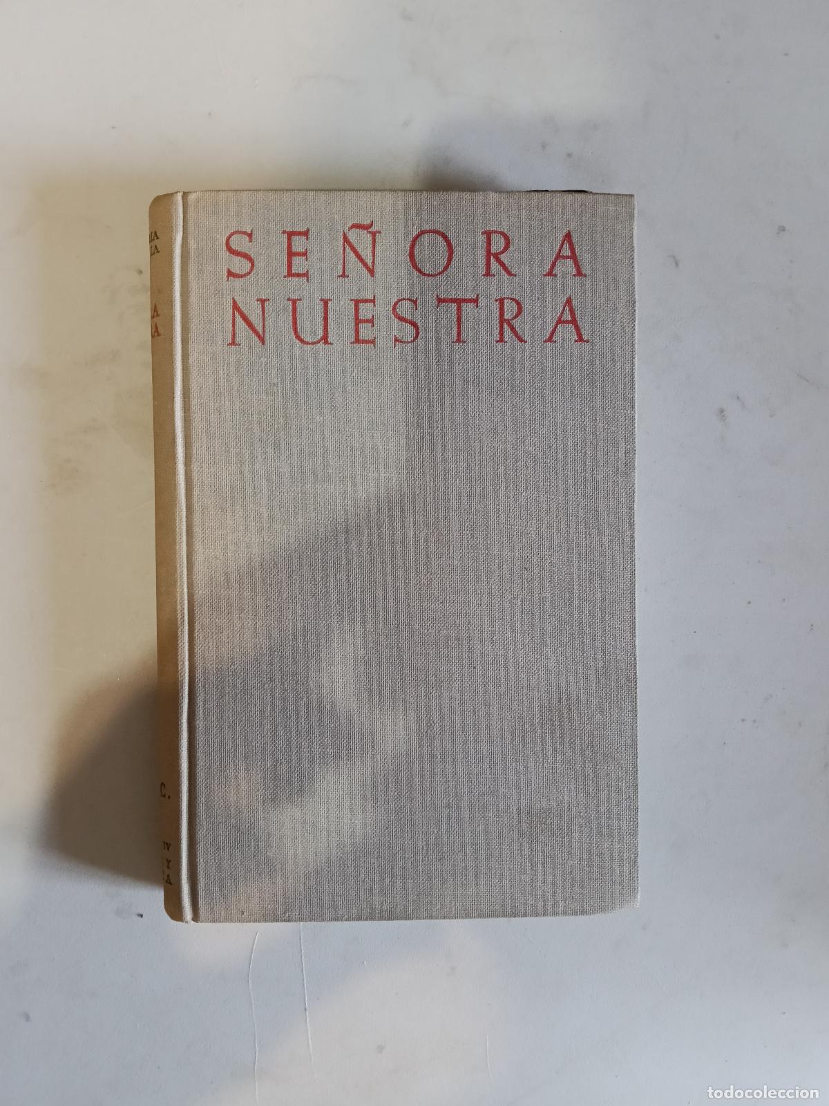 Libros de segunda mano: SE&Ntilde;ORA NUESTRA. EL MISTERIO DEL HOMBRE A LA LUZ DEL MISTERIO DE MAR&Iacute;A BAC N&ordm; 161