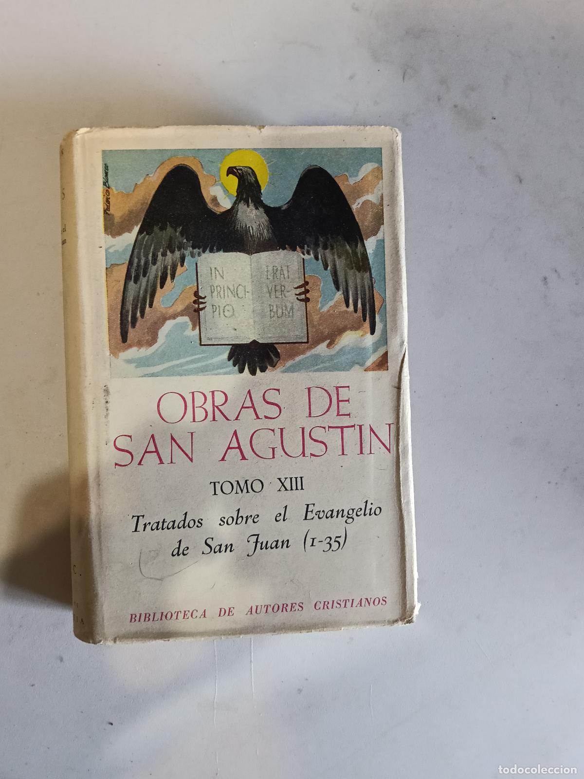 Libros de segunda mano: Obras. Tomo XIII: Tratado sobre el Evangelio de San Juan (1-35) - SAN AGUST&Iacute;N N&ordm; 139