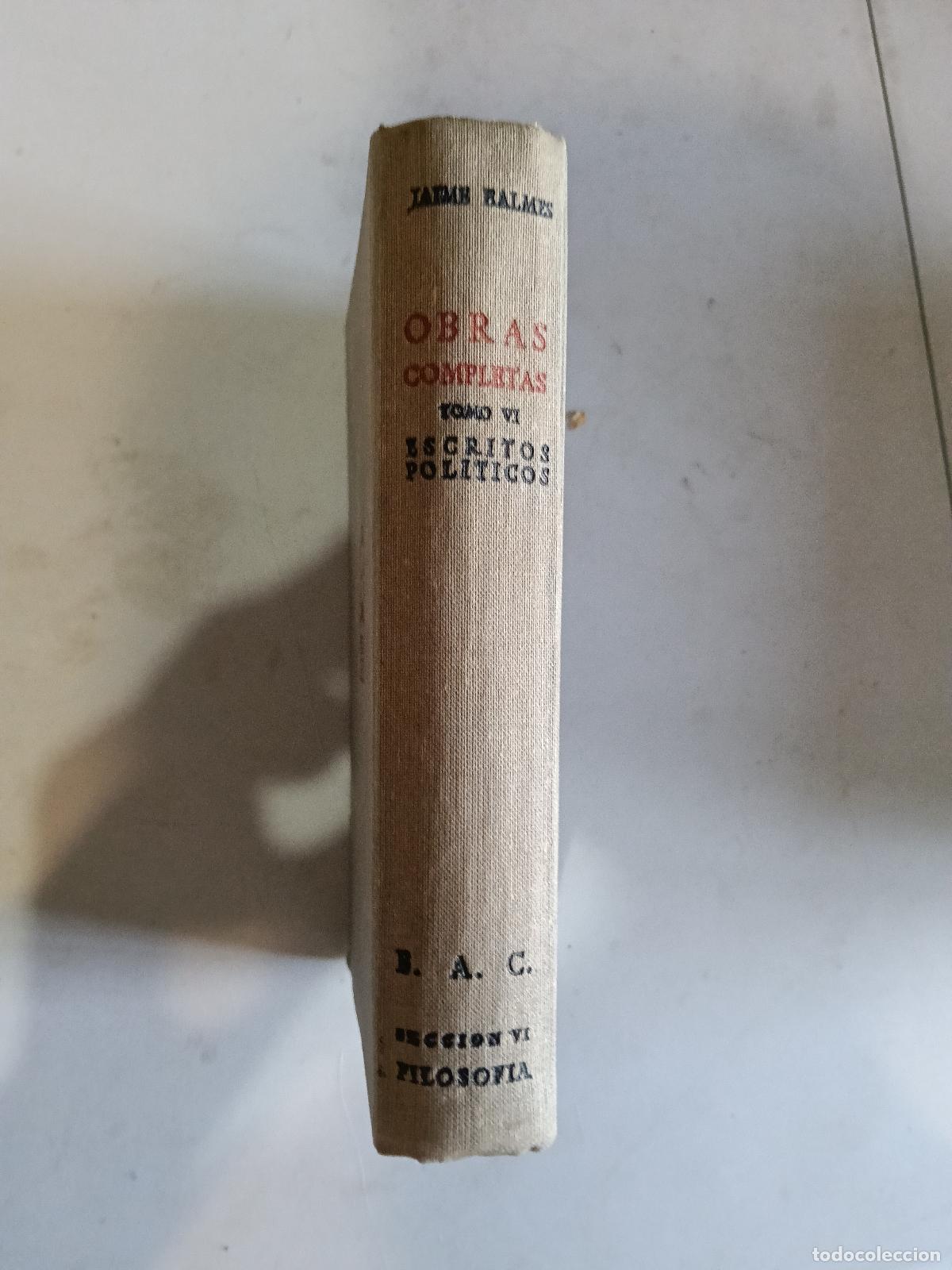Libros de segunda mano: OBRAS COMPLETAS VI JAIME BALMES BAC - Foto 2