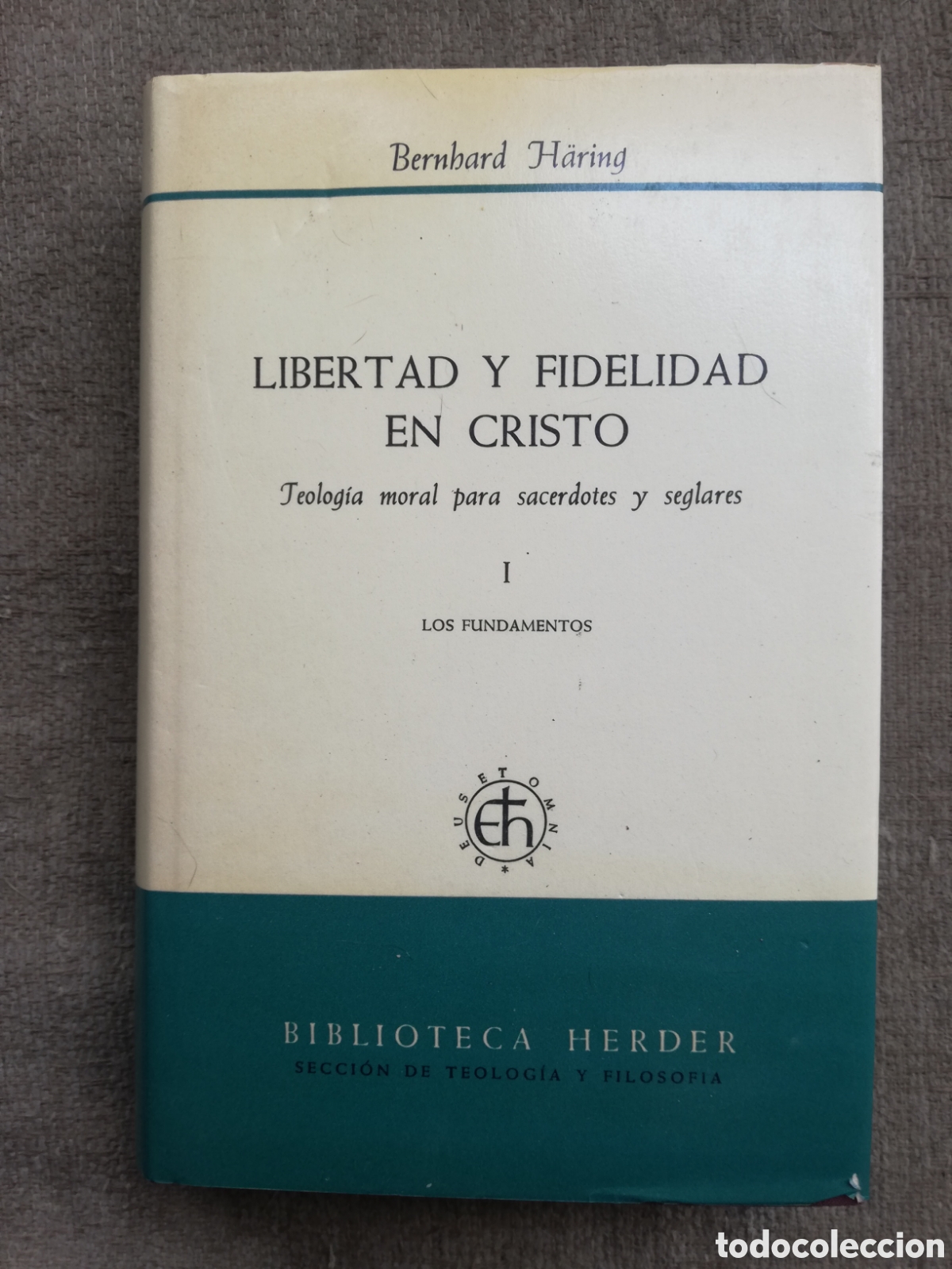 Libri di seconda mano: Libertad y fidelidad en Cristo. Tomo I Los fundamentos, de Bernhard H&auml;ring