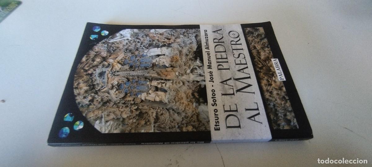 Libros de segunda mano: DE LA PIEDRA AL MAESTRO / Sotoo, Etsuro/Almuzara P&eacute;rez, Jos&eacute; Manuel/ EVA 214 / PALABRA