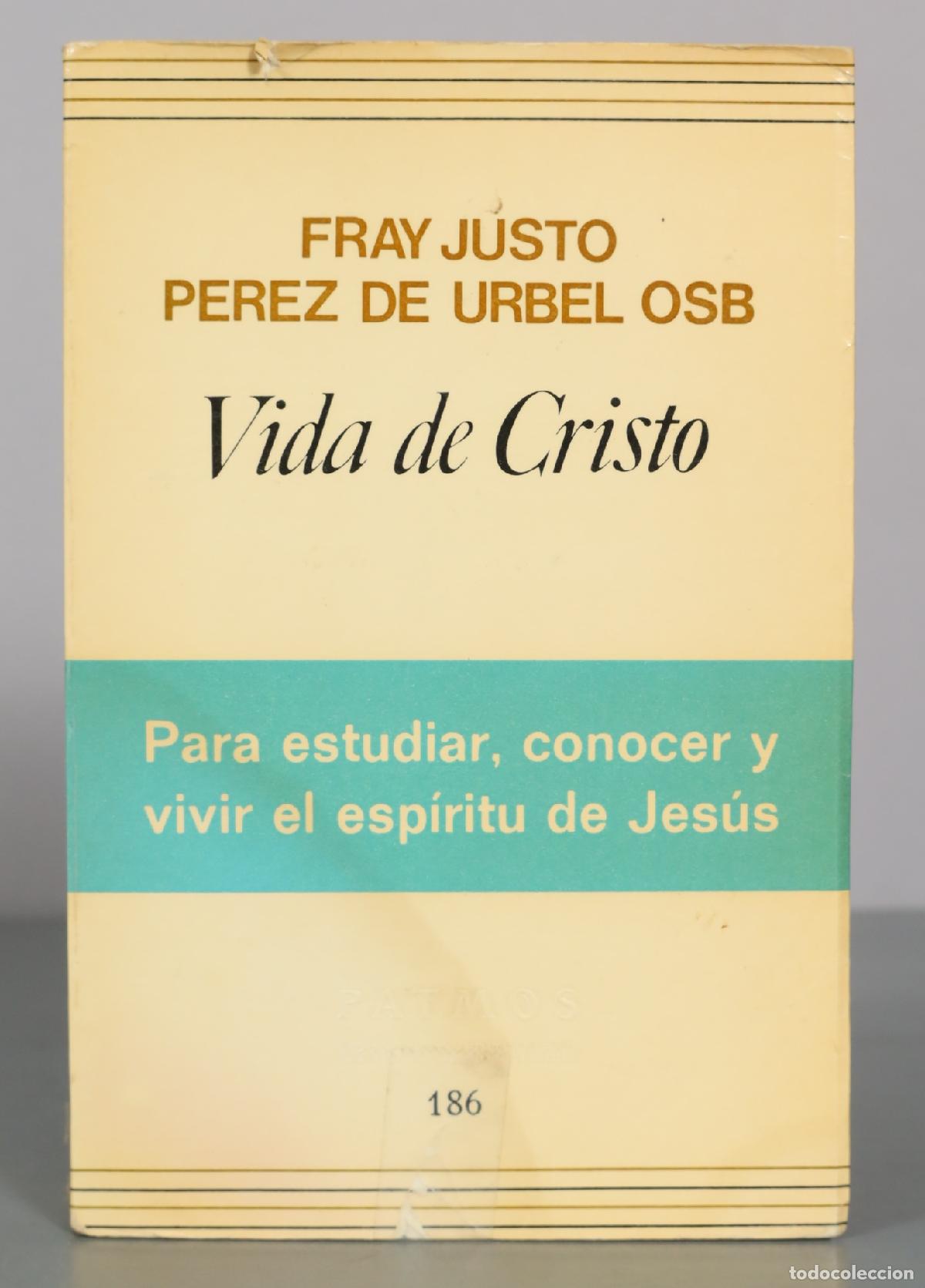 Libros de segunda mano: Vida de Cristo - Fray Justo P&eacute;rez de Urbel - Ediciones Rialp