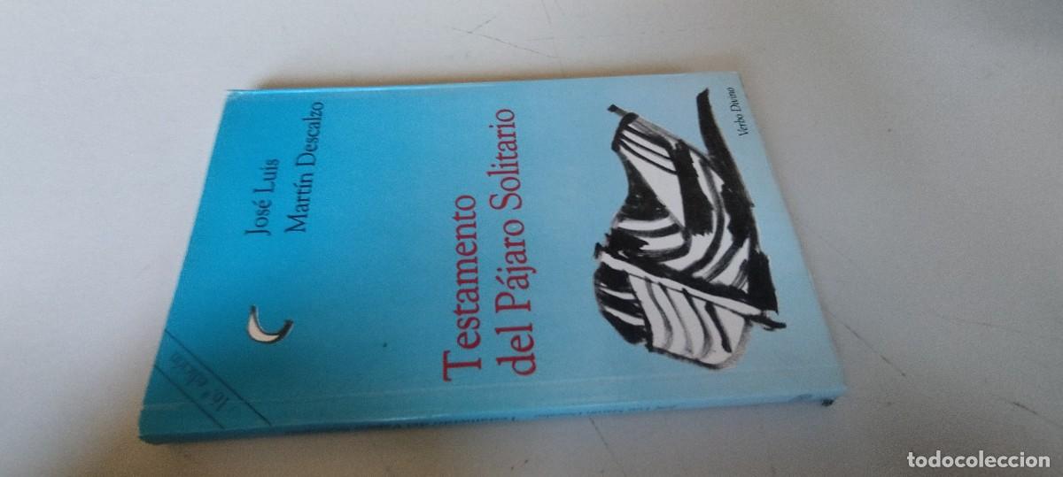 Libros de segunda mano: TESTAMENTO DEL PAJARO SOLITARIO / JOSE LUIS MARTIN DESCALZO / EVA 214 / VERBO DIVINO