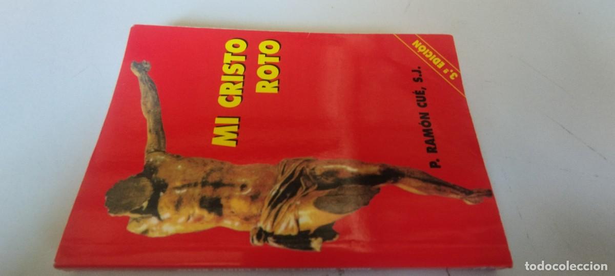 Libros de segunda mano: MI CRISTO ROTO / RAMON CUE / EVA 214 / EDIBESA