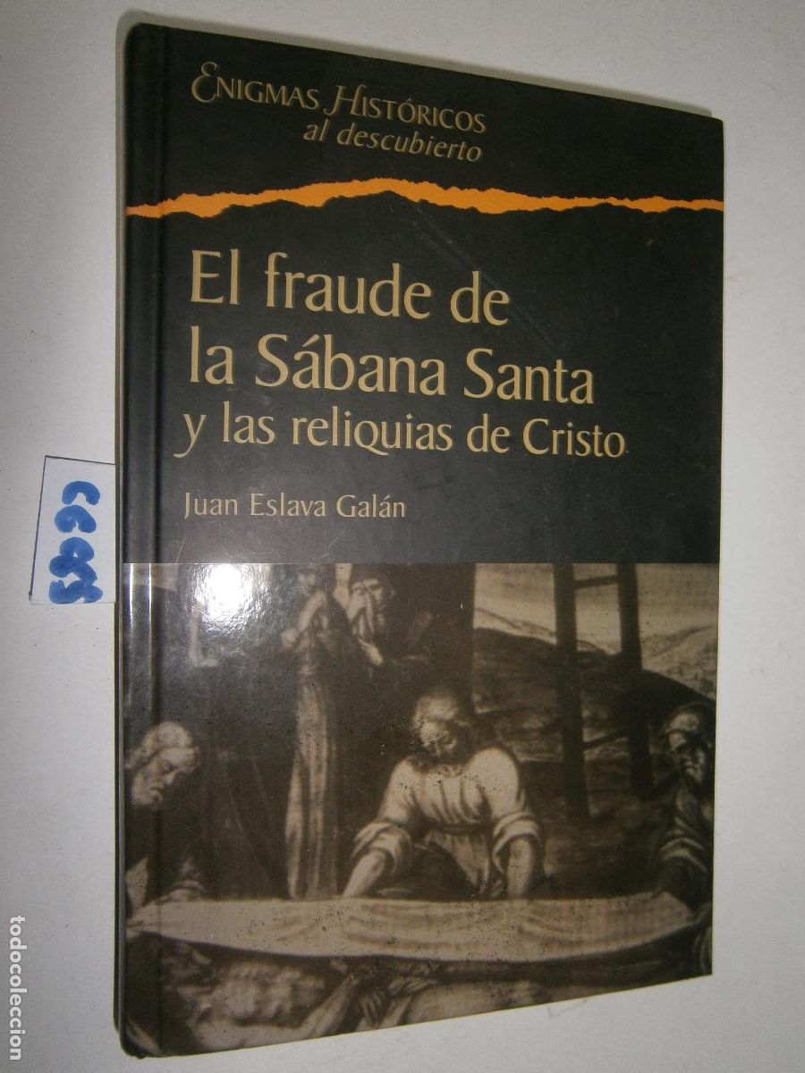 Libros de segunda mano: EL FRAUDE DE LA SABANA SANTA Y LAS RELIQUIAS DE CRISTO