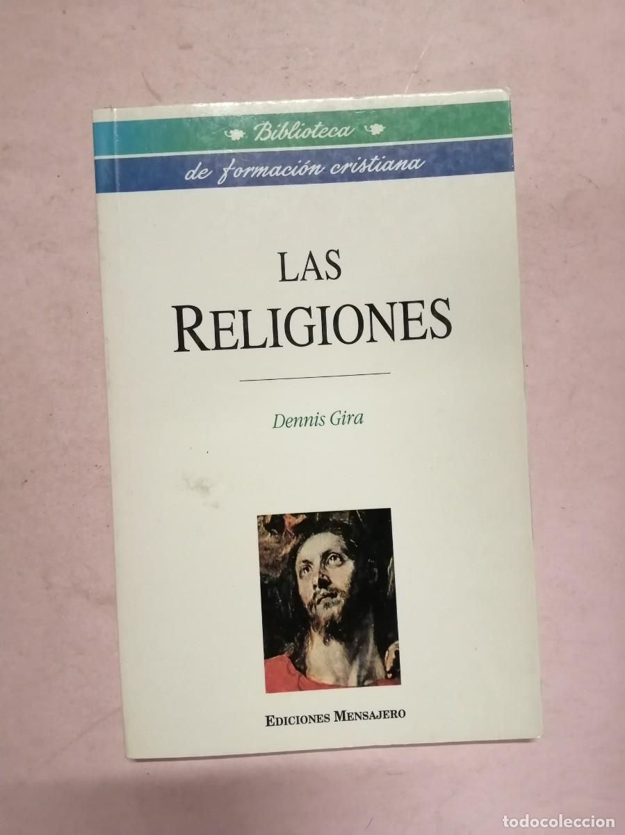Libros de segunda mano: LAS RELIGIONES (DENNIS GIRA)