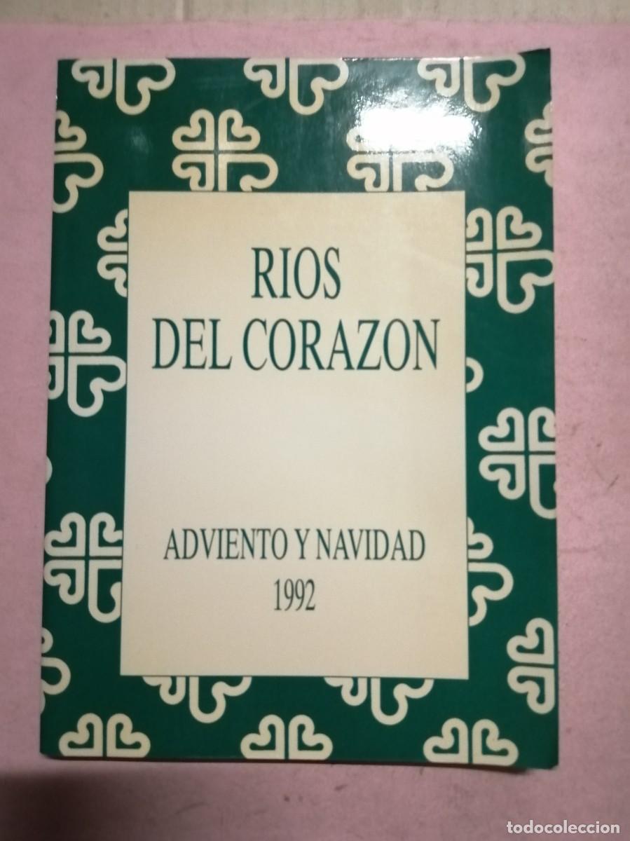 Libros de segunda mano: RIOS DEL CORAZON. ADVIENTO Y NAVIDAD 1992