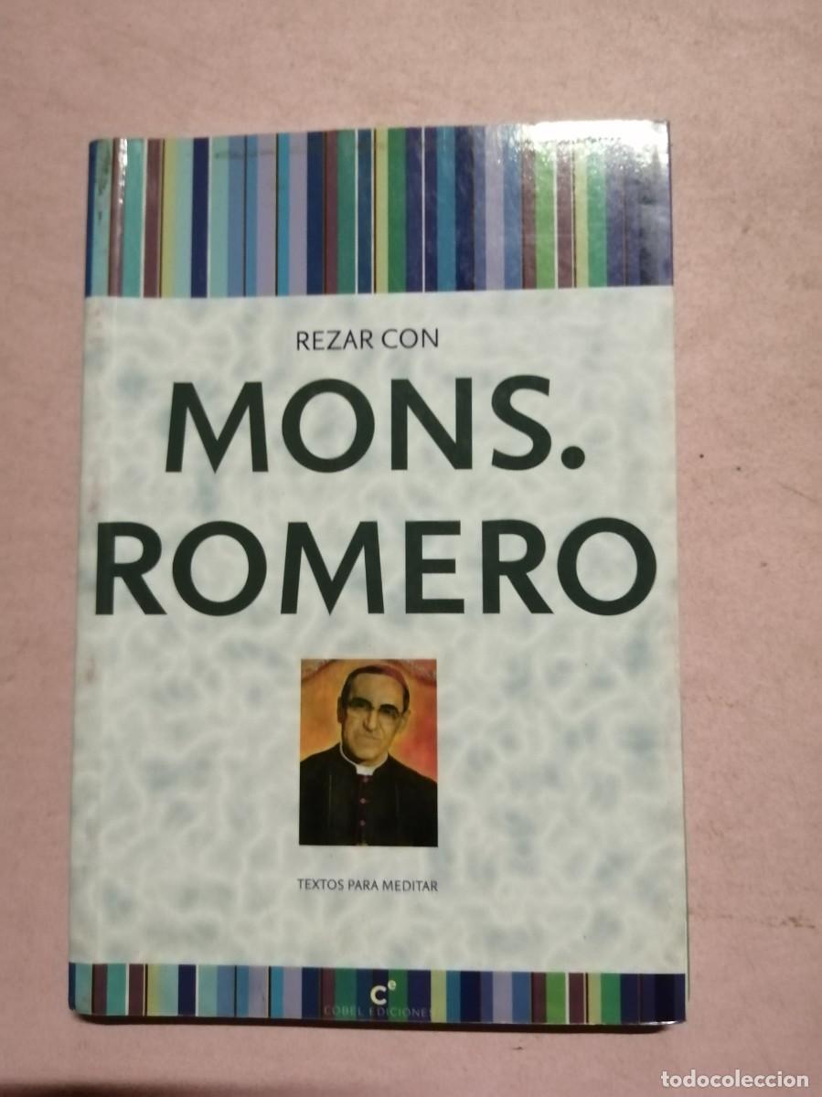 Libros de segunda mano: REZAR CON MONSE&Ntilde;OR ROMERO. TEXTOS PARA MEDITAR