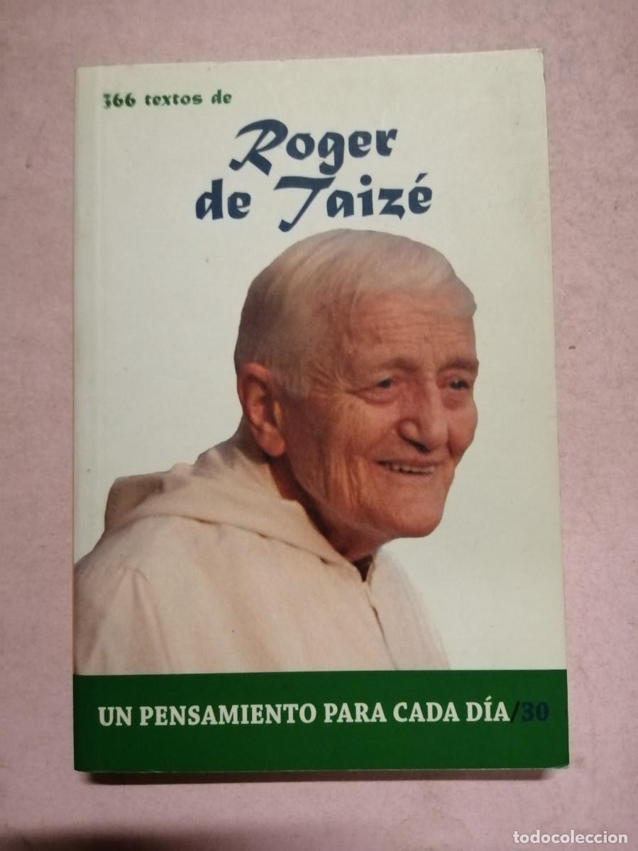 Libros de segunda mano: 166 TEXTOS DE ROGER DE TAIZE. UN PENSAMIENTO PARA CADA DIA