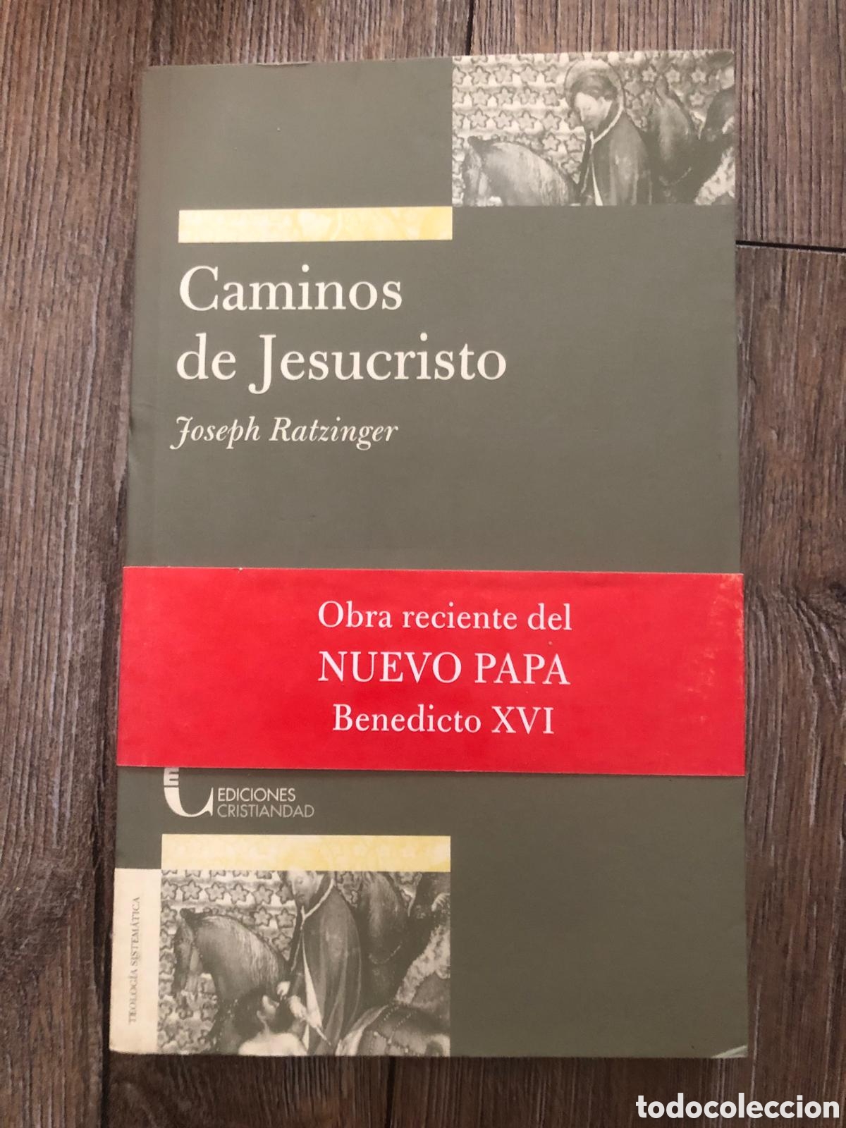 Libros de segunda mano: Caminos de Jesucristo ( Josept Ratzinger)