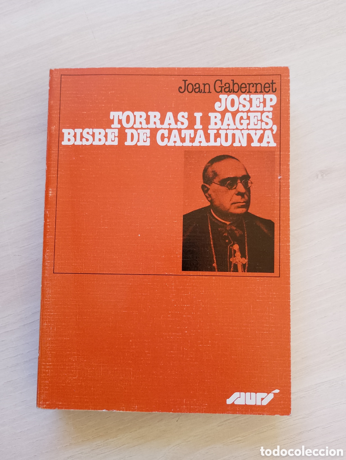 Libros de segunda mano: JOSEP TORRAS I BAGES, BISBE DE CATALUNYA. JOAN GABERNET