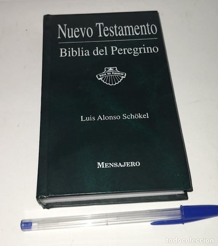 Libros de segunda mano: Nuevo Testamento - Biblia del Peregrino - Luis Alonso Sch&ouml;kel - Mensajero 1998 - ISBN 842712158X
