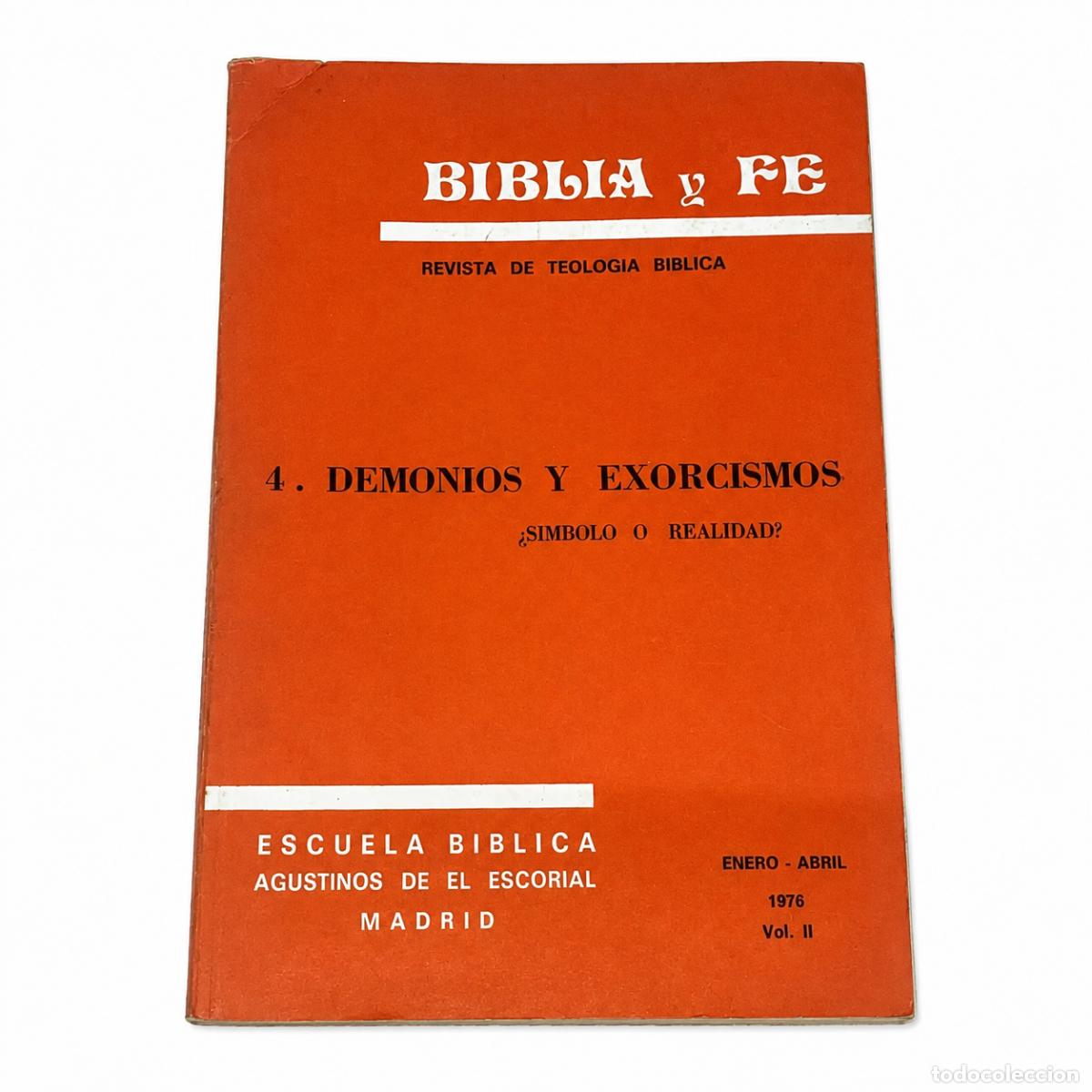 Libros de segunda mano: AA.VV. &ndash; BIBLIA Y FE 4. DEMONIOS Y EXORCISMOS. &iquest;S&Iacute;MBOLO O REALIDAD? &ndash; LM