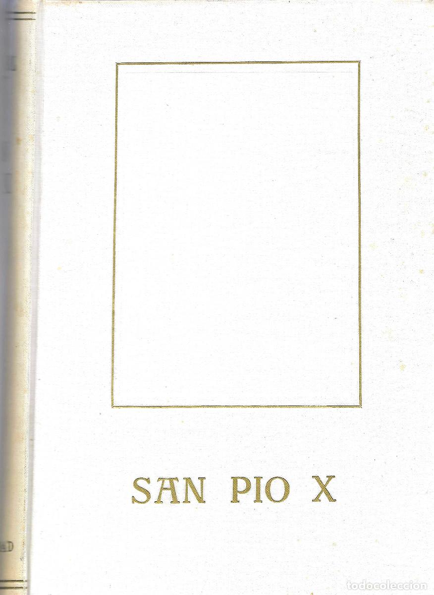 Libros de segunda mano: Biograf&iacute;a. San Pio X