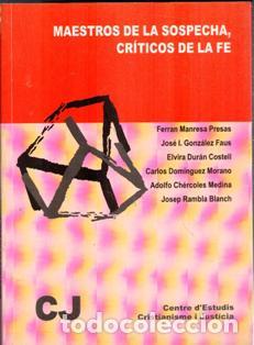 Libros de segunda mano: Cuadernos CJ. Serie Estudios. Maestros de la sospecha, cr&iacute;ticos de la fe.