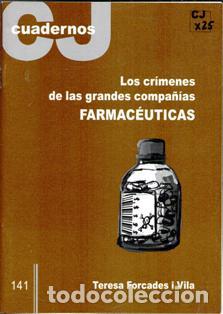 Libros de segunda mano: Cuadernos CJ 141. Los cr&iacute;menes de las grandes compa&ntilde;&iacute;as farmac&eacute;uticas. Teresa Forcades i Vila