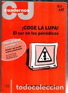 Libros de segunda mano: Cuadernos CJ 139. Coge la lupa. El sur en los peri&oacute;dicos. Alfredo Marhuenda Fluixa
