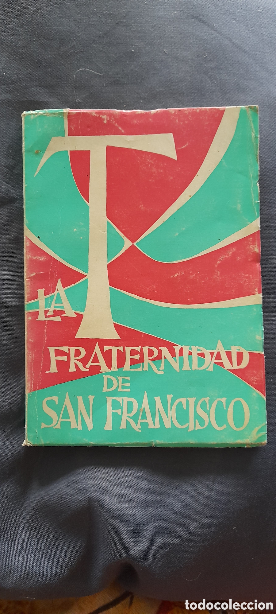Libros de segunda mano: La fraternidad de San Francisco