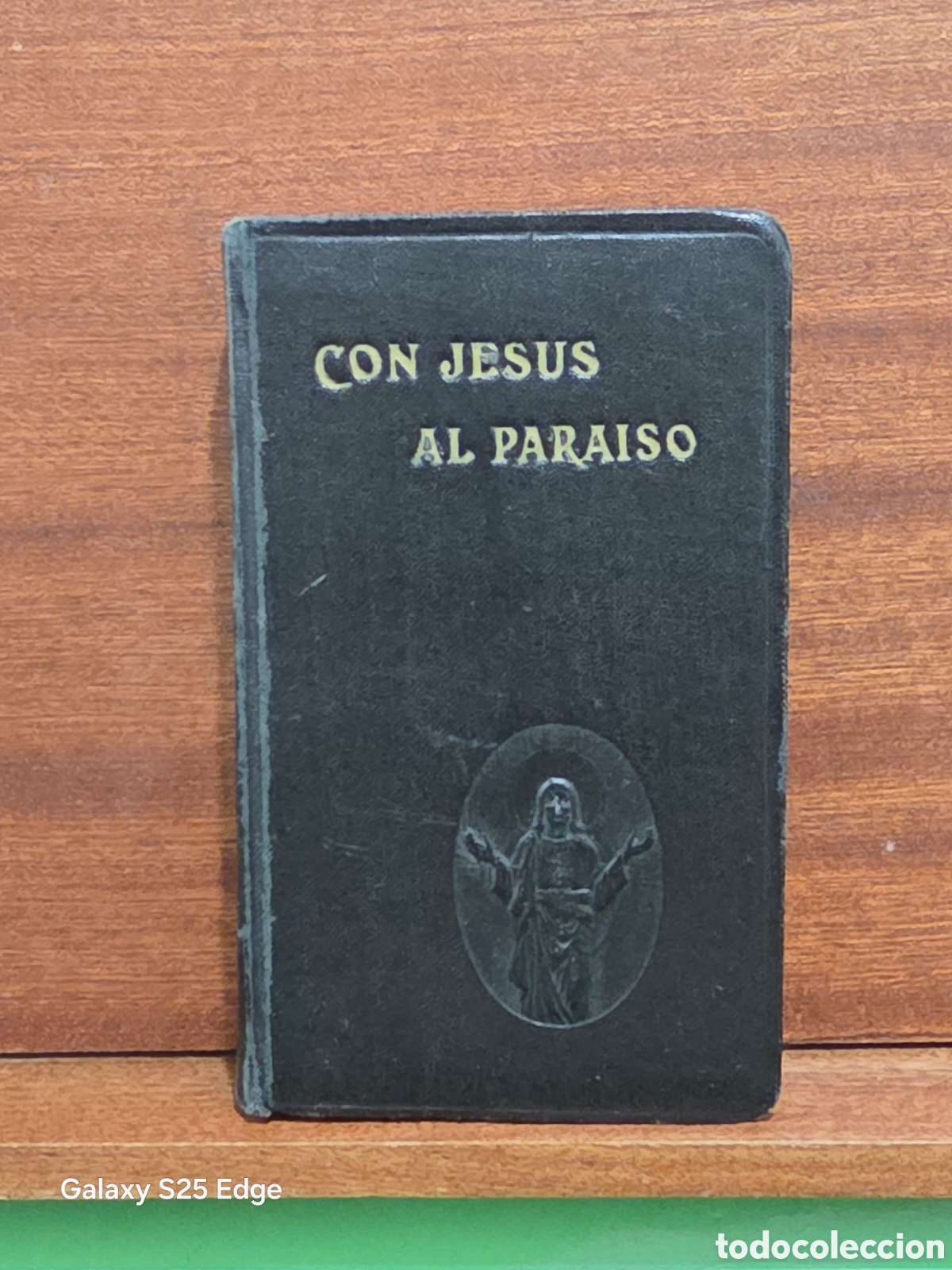 Libros de segunda mano: &rdquo;&rdquo;CON JES&Uacute;S AL PARAISO&rdquo;&rdquo;...DEVOCIONARIO ARREGLADO Y EDITADO POR LA REDACCION DE &rdquo;&rdquo;EL MONTE CARMELO&rdquo;&rdquo;