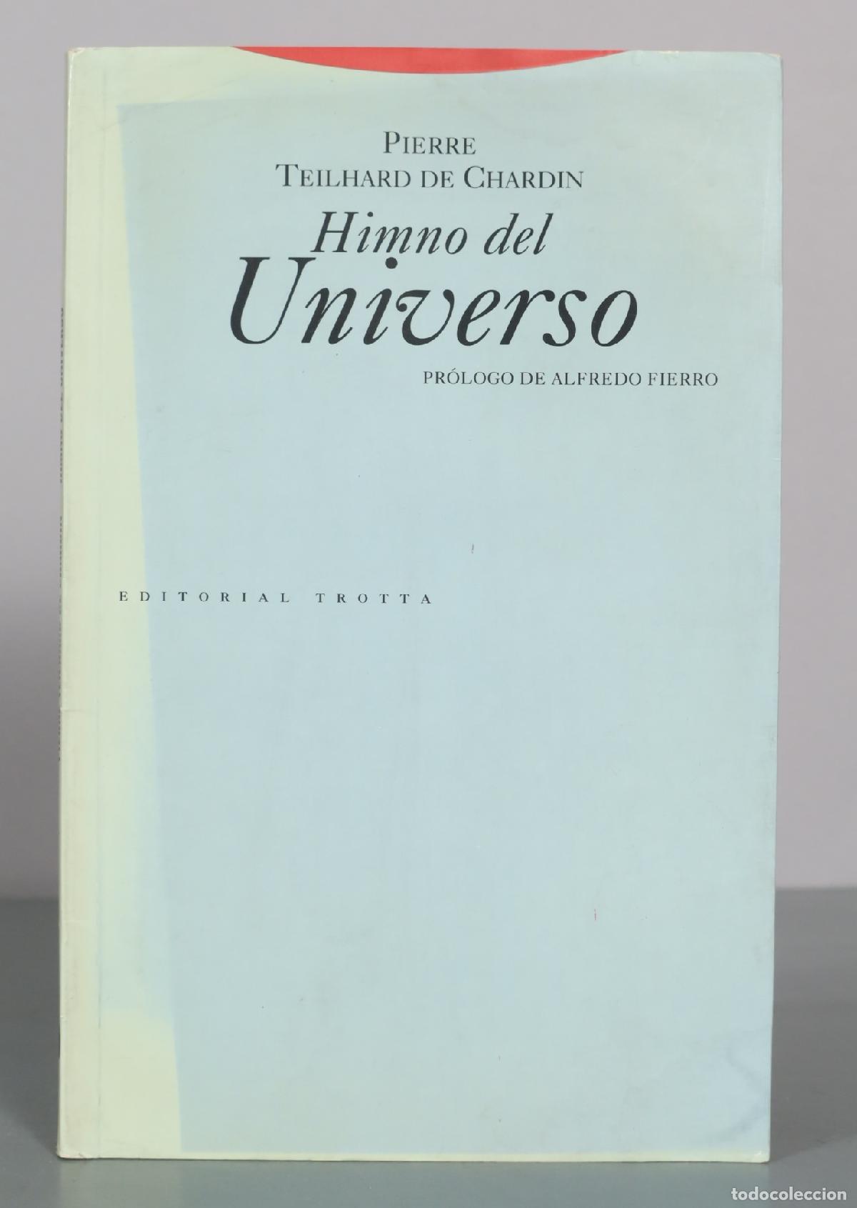 Libros de segunda mano: Himno del Universo - Pierre Teilhard de Chardin - Editorial Trotta