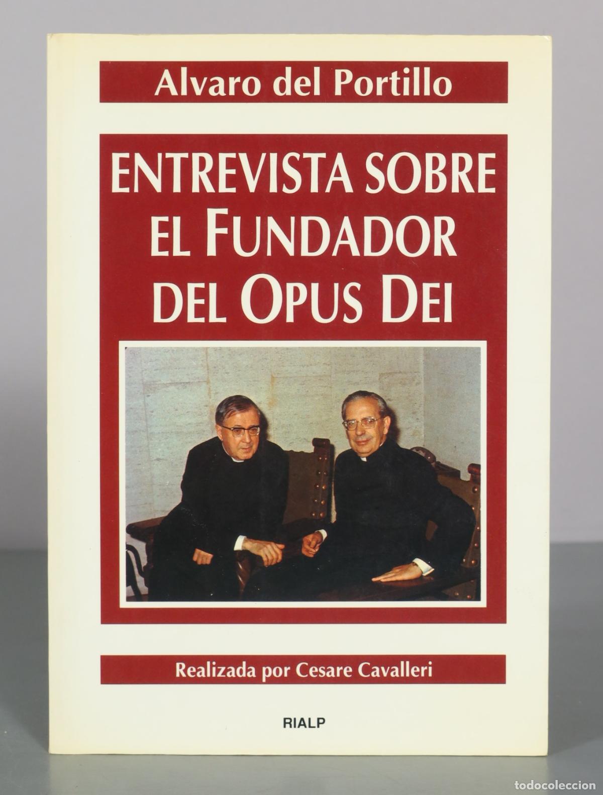 Libros de segunda mano: Entrevista sobre el Fundador del Opus Dei - &Aacute;lvaro del Portillo, Cesare Cavalleri - Ediciones Rialp