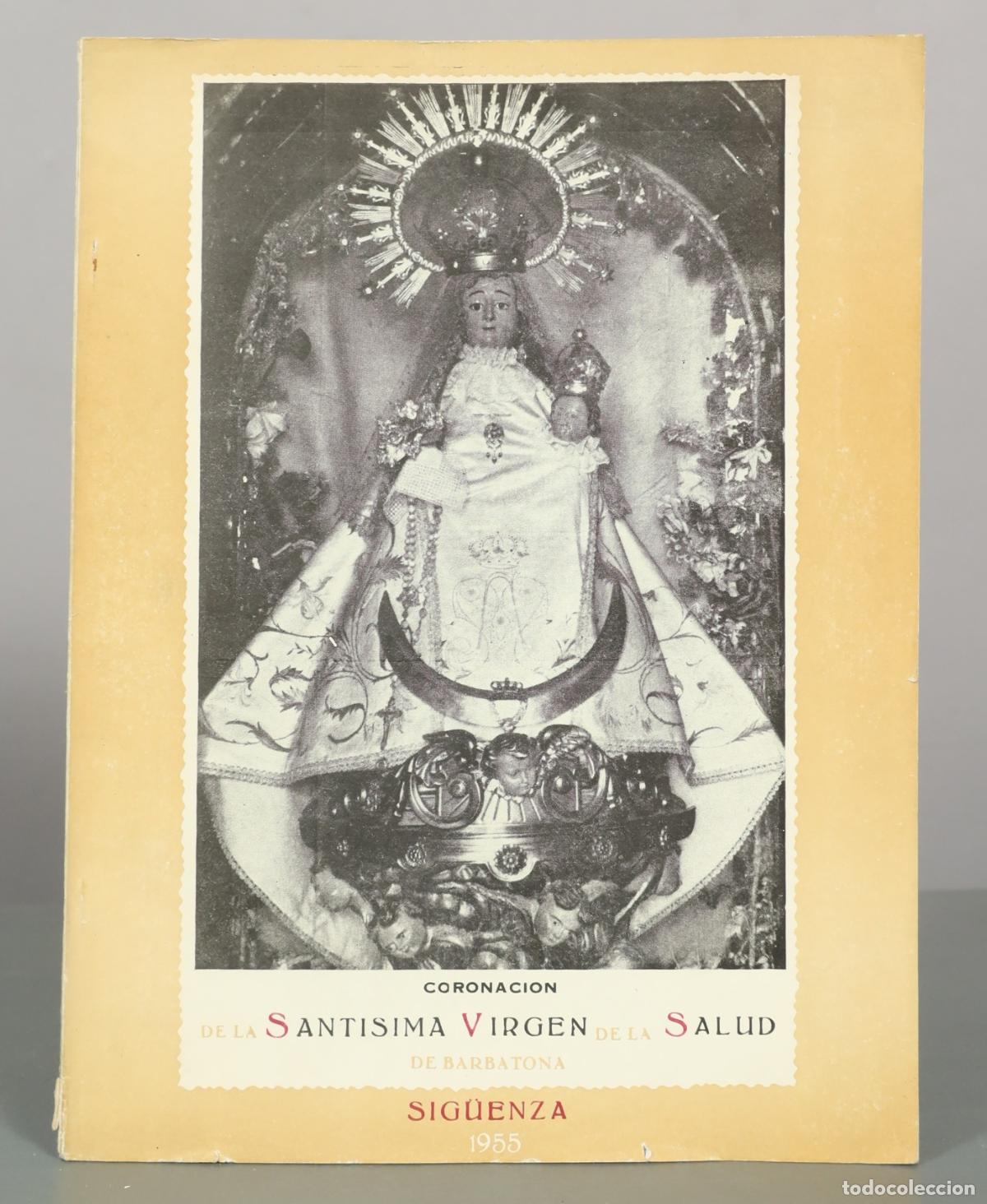 Libros de segunda mano: Coronaci&oacute;n de la Sant&iacute;sima Virgen de la Salud de Barbatona - Sig&uuml;enza