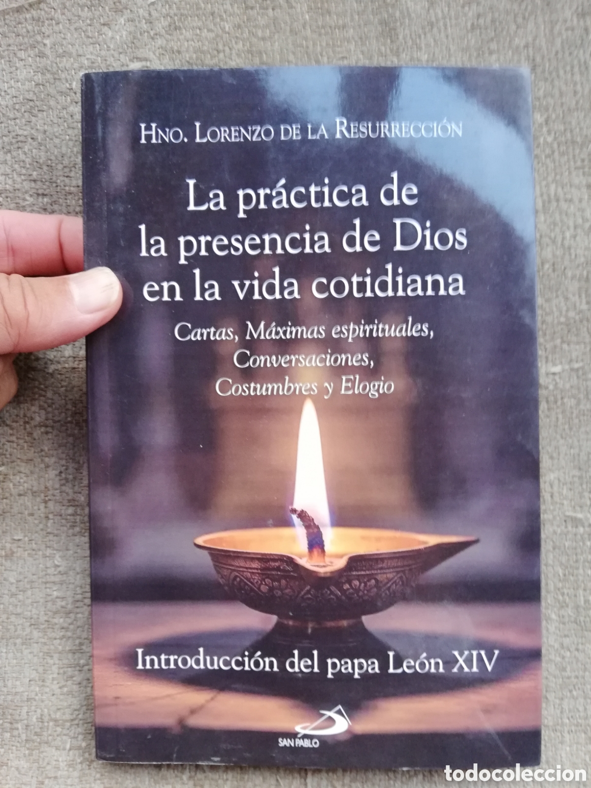 Libros de segunda mano: La pr&aacute;ctica de la presencia de Dios en la vida cotidiana, de Hno. Lorenzo de la Resurrecci&oacute;n