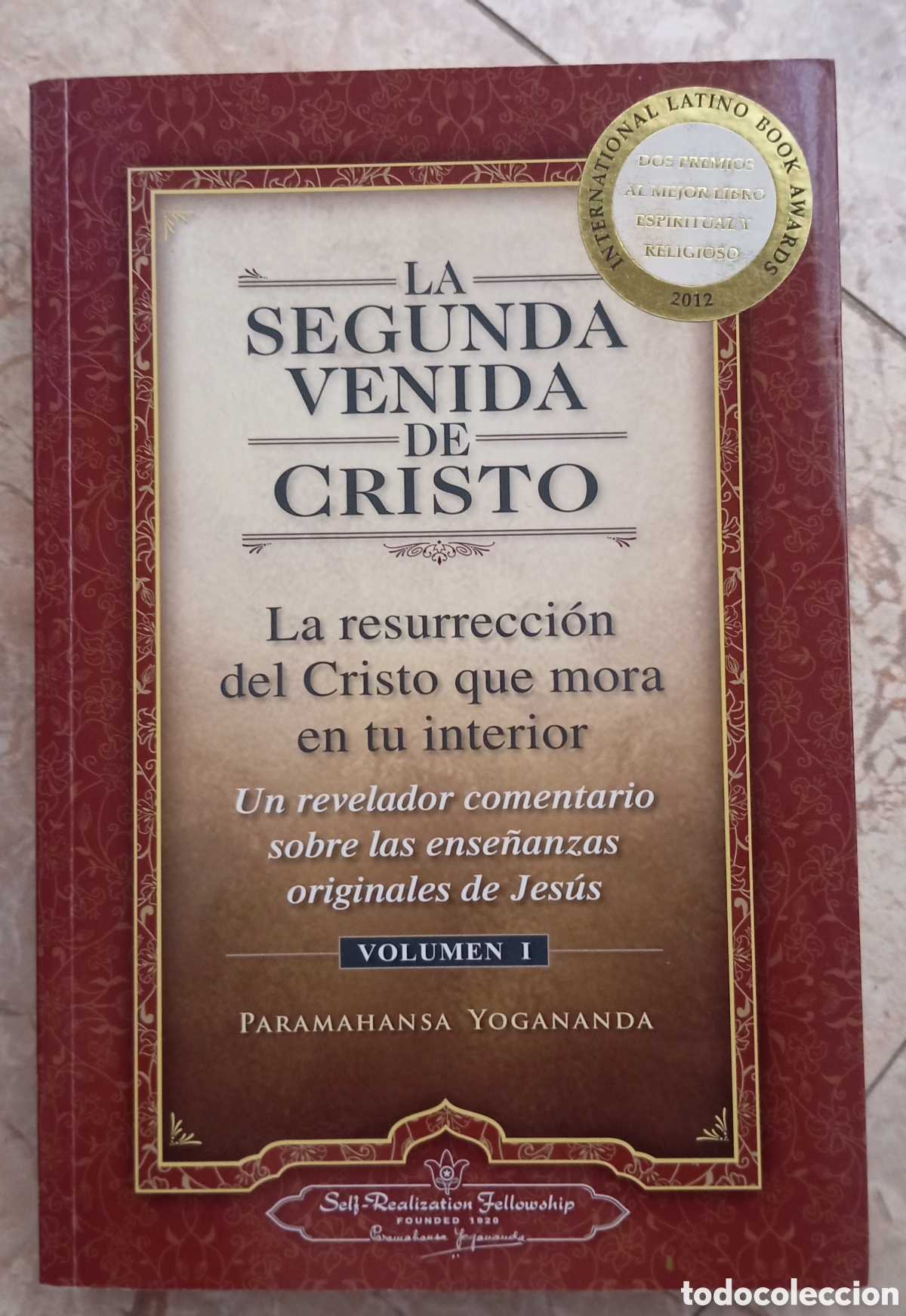Libros de segunda mano: LA SEGUNDA VENIDA DE CRISTO VOL I - PARAMAHANSA
