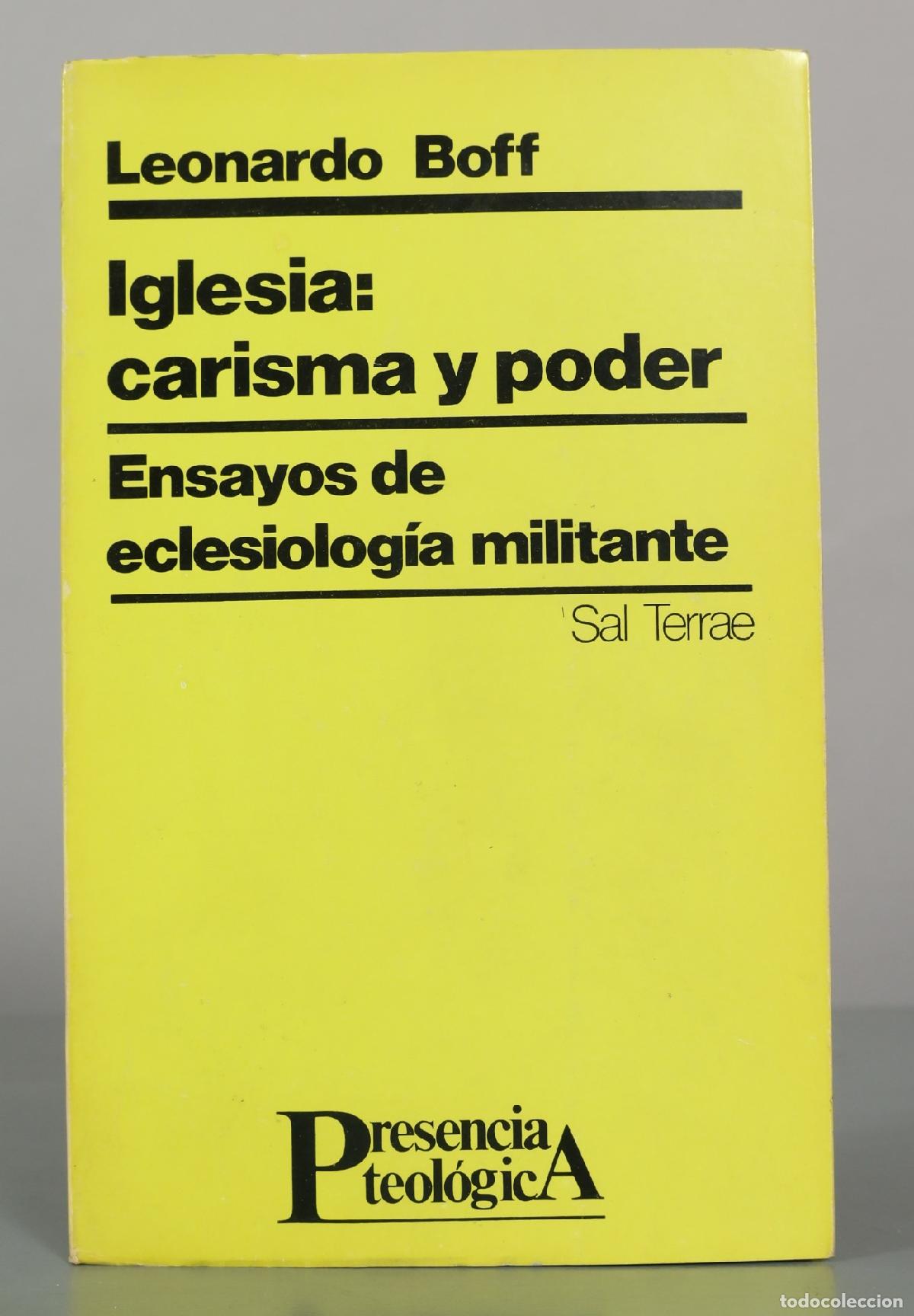 Libros de segunda mano: Iglesia: carisma y poder - Ensayos de eclesiolog&iacute;a militante - Leonardo Boff - Editorial Sal Terrae